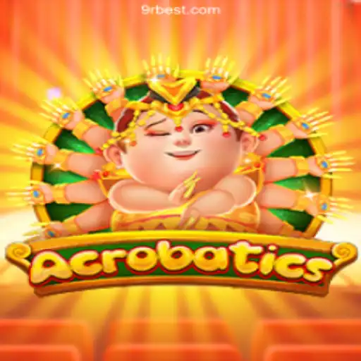 Acrobatics: Dive into the Exciting World of Slots on 9RBet.COM