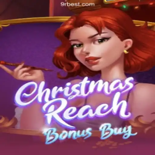 ChristmasReachBonusBuy: Experience the Festive Excitement on 9RBet.COM
