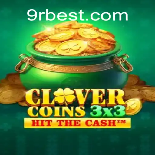 Discovering Clovercoin3x3: The Premier Game on 9RBet.COM Platform-Official Slots Brasil #1